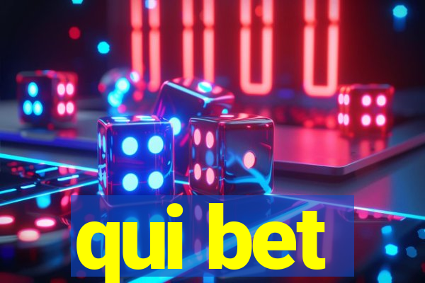 qui bet